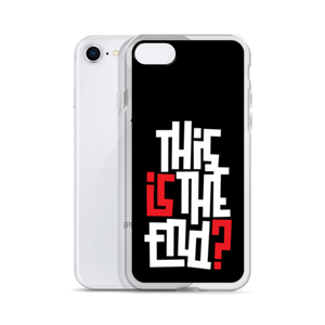 IS/THIS IS THE END? Reverse iPhone Phone Case