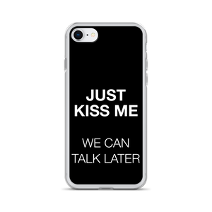 Just Kiss Me (Funny) iPhone Case