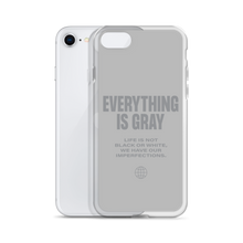 Everything is Gray iPhone® Phone Case