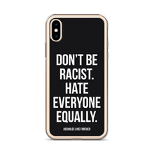 Don't Be Racist (Funny) iPhone Case