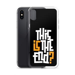 IS/THIS IS THE END? Black Yellow White iPhone Phone Case