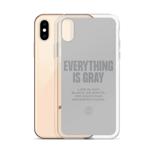 Everything is Gray iPhone® Phone Case