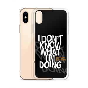 I Don't Know (Funny) iPhone Case