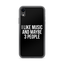 I Like Music and Maybe 3 People iPhone Phone Case