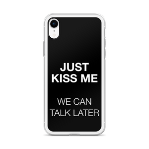 Just Kiss Me (Funny) iPhone Case