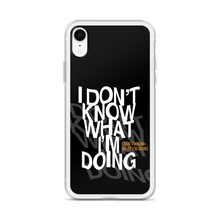 I Don't Know (Funny) iPhone Case