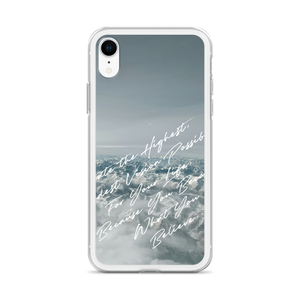 You Become What You Believe iPhone Case