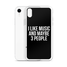 I Like Music and Maybe 3 People iPhone Phone Case