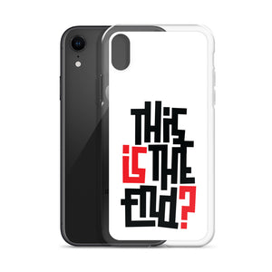 IS/THIS IS THE END? iPhone Phone Case