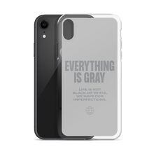 Everything is Gray iPhone® Phone Case