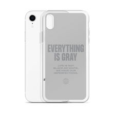 Everything is Gray iPhone® Phone Case