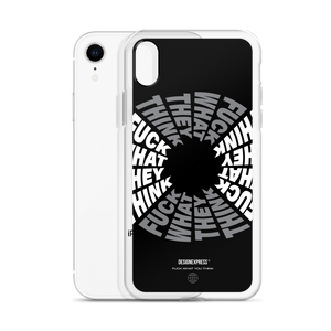 F**ck What They Think Grayscale iPhone Case