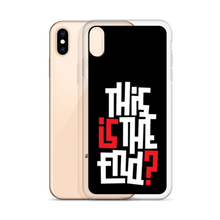 IS/THIS IS THE END? Reverse iPhone Phone Case