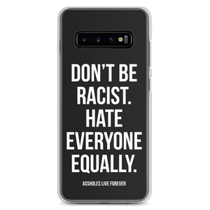 Don't Be Racist (Funny) Samsung Case