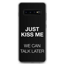 Just Kiss Me (Funny) Samsung Case