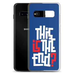 IS/THIS IS THE END? Navy Blue Reverse Samsung Phone Case