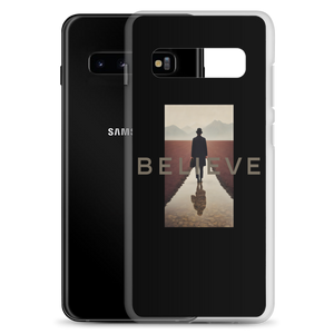 Believe Samsung Case