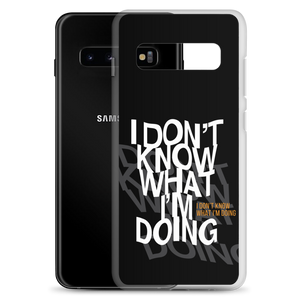 I Don't Know (Funny) Samsung Case