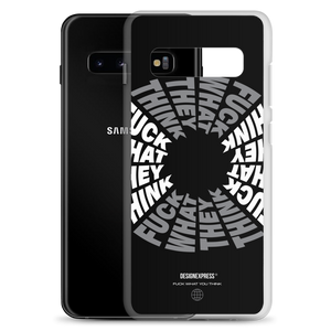 F**ck What They Think Grayscale Samsung Case