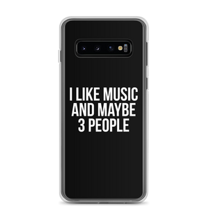 I Like Music and Maybe 3 People Samsung Phone Case