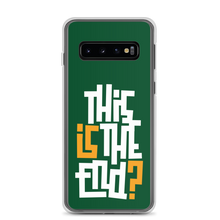 IS/THIS IS THE END? Forest Green Samsung Phone Case