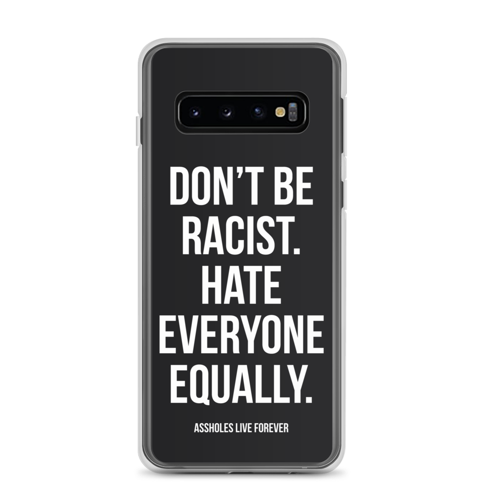 Don't Be Racist (Funny) Samsung Case