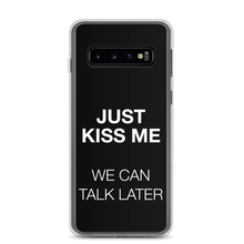 Just Kiss Me (Funny) Samsung Case