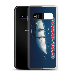 Ocean Gate Mission Failed Samsung Phone Case