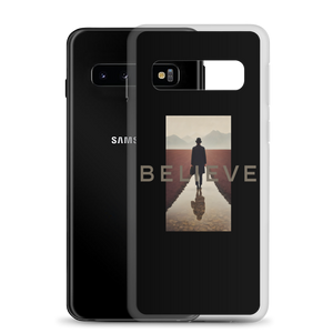 Believe Samsung Case