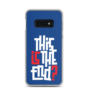 IS/THIS IS THE END? Navy Blue Reverse Samsung Phone Case