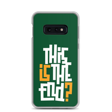 IS/THIS IS THE END? Forest Green Samsung Phone Case