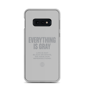 Everything is Gray Samsung® Phone Case