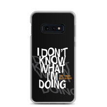 I Don't Know (Funny) Samsung Case