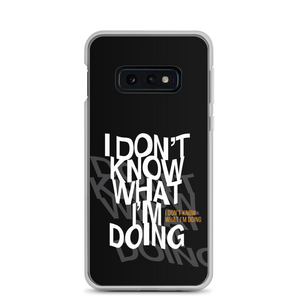 I Don't Know (Funny) Samsung Case