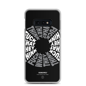 F**ck What They Think Grayscale Samsung Case