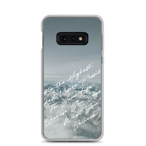 You Become What You Believe Samsung Case