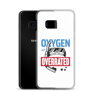 Oxygen is Overrated Samsung Case