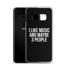 I Like Music and Maybe 3 People Samsung Phone Case