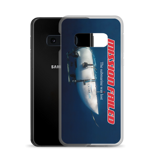 Ocean Gate Mission Failed Samsung Phone Case