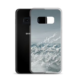 You Become What You Believe Samsung Case