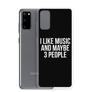 I Like Music and Maybe 3 People Samsung Phone Case