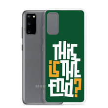 IS/THIS IS THE END? Forest Green Samsung Phone Case