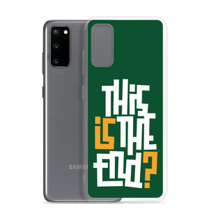 IS/THIS IS THE END? Forest Green Samsung Phone Case