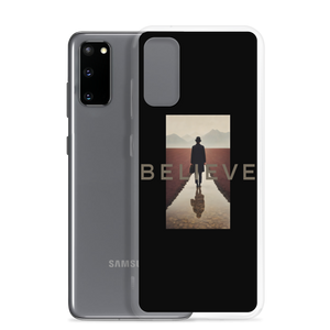 Believe Samsung Case