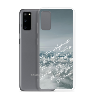 You Become What You Believe Samsung Case