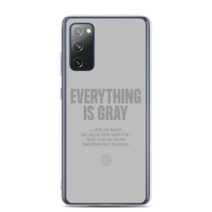 Everything is Gray Samsung® Phone Case