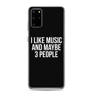 I Like Music and Maybe 3 People Samsung Phone Case