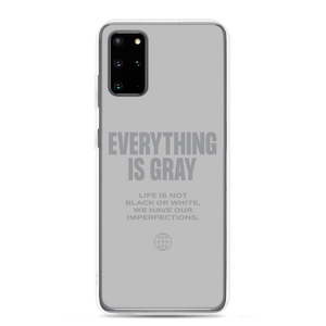 Everything is Gray Samsung® Phone Case