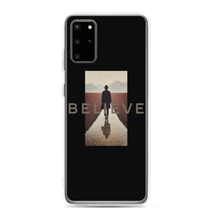 Believe Samsung Case