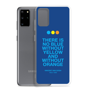 There is No Blue Samsung® Phone Case